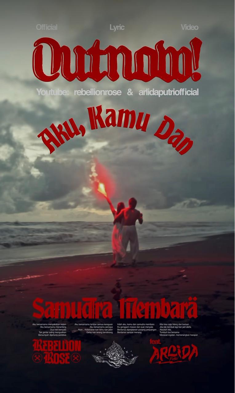 OUT NOW! AKU, KAMU, DAN SAMUDRA MEMBARA